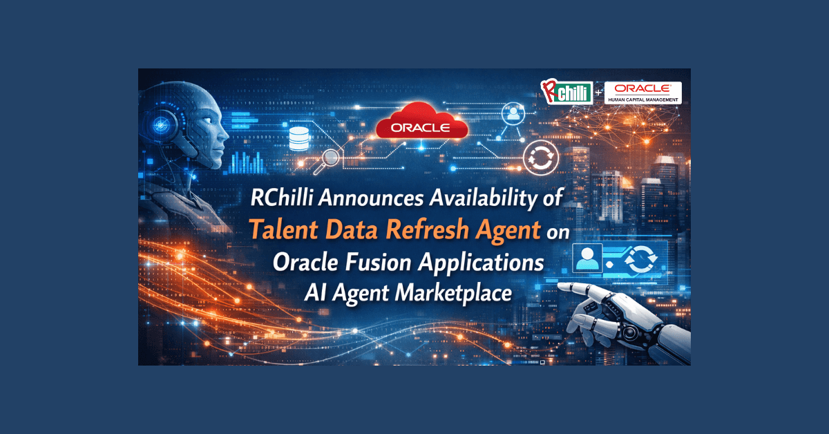 L'agent de rafraîchissement des données de talents RChilli désormais disponible sur le marché des agents IA d'Oracle Fusion Applications