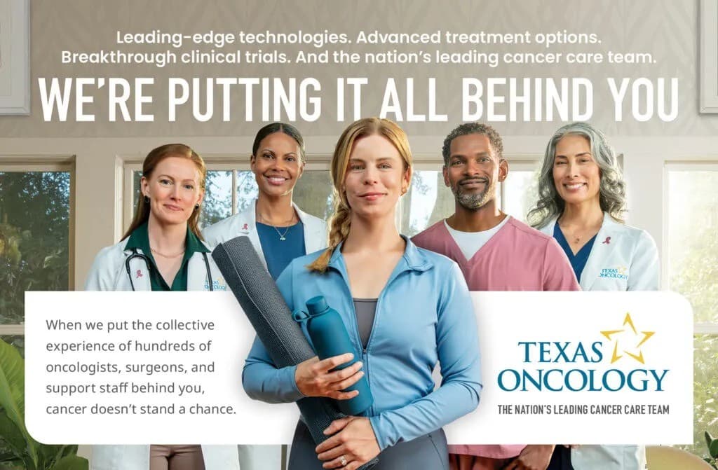 Texas Oncology lance la campagne 'Tous derrière vous' basée sur une recherche auprès des patients