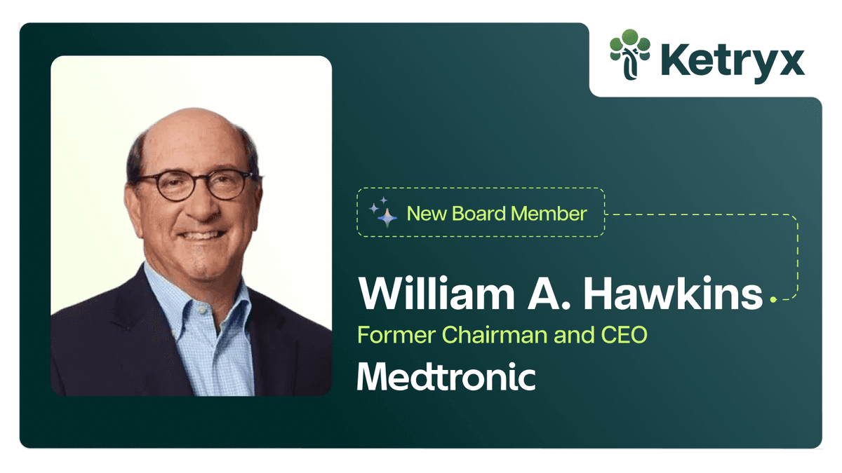 L'ancien PDG de Medtronic, Bill Hawkins, rejoint le conseil d'administration de Ketryx pour aborder la conformité de l'IA dans les sciences de la vie