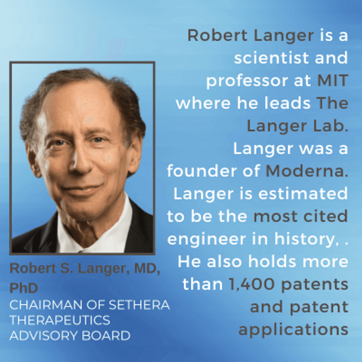 Sethera Therapeutics renforce son leadership avec l'éminent biotechnologue Dr Robert Langer et le stratège militaire le Général de Brigade Larry Lunt