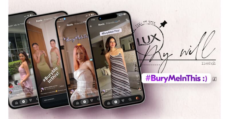 LUX lance #LUXMyWill pour transformer la tendance virale « Enterrez-moi avec ça » en déclarations de style légales