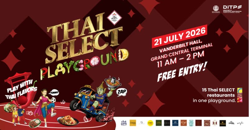 Le Festival THAI SELECT 2026 à New York vise à stimuler les exportations de produits alimentaires thaïlandais vers les États-Unis