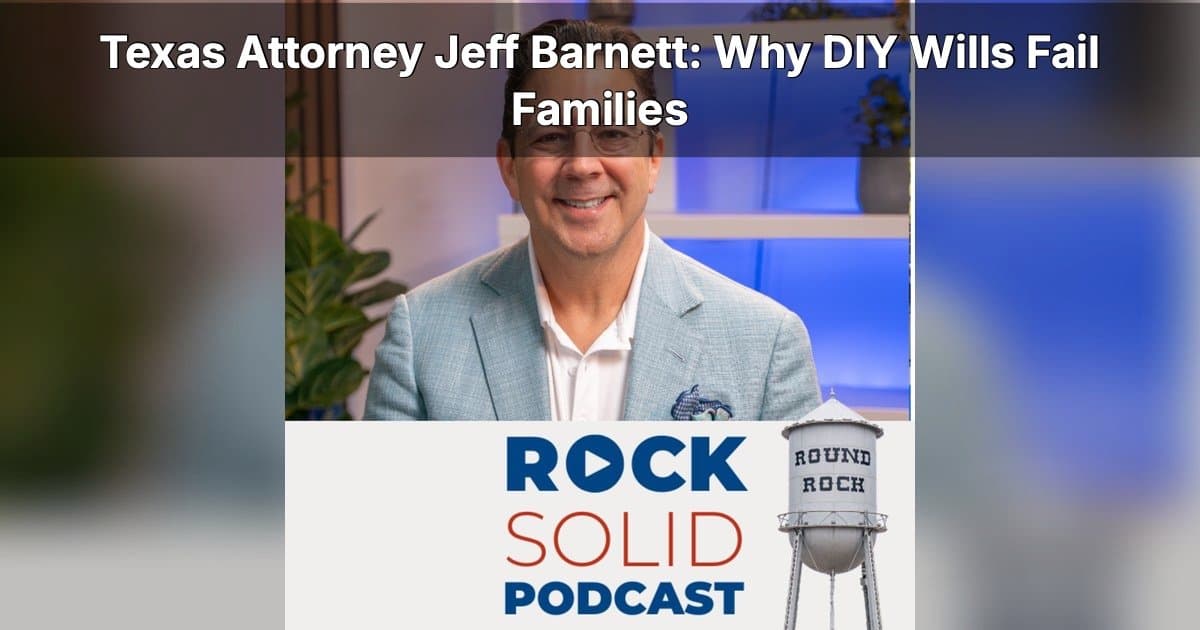 Un expert en planification successorale du Texas met en garde contre les documents DIY dans un nouvel épisode de podcast