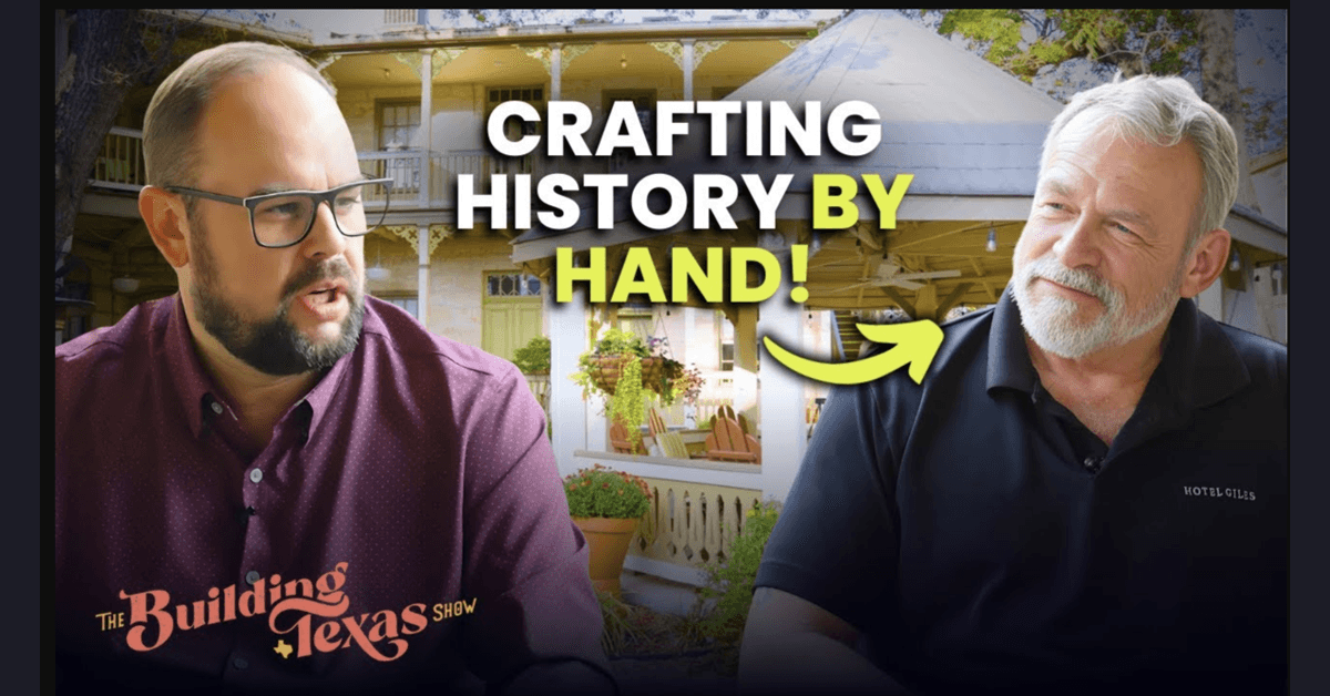 Hotel Giles : Un joyau historique au cœur du Texas Hill Country mis en lumière par The Building Texas Show