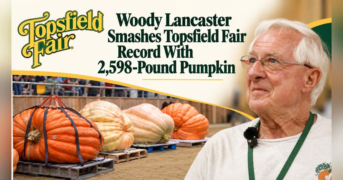 Woody Lancaster établit un record à la Foire de Topsfield avec une citrouille de 2 598 livres